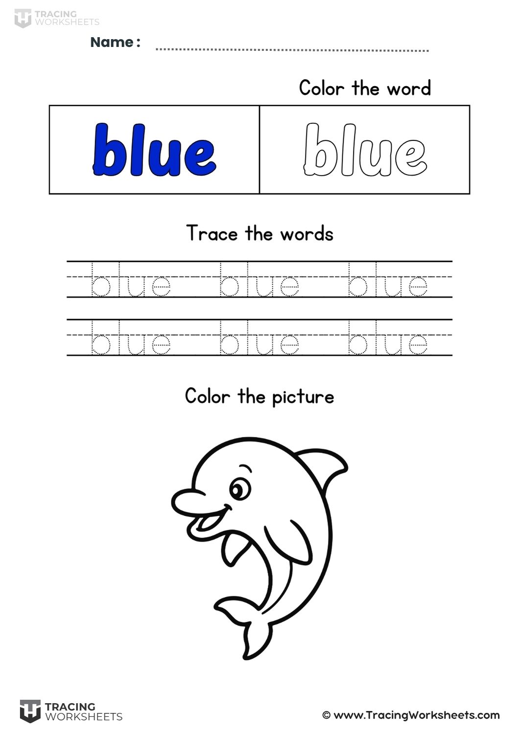 Blue Dolphin Trace Color An educational worksheet for kids that includes a "Color the word" section, rows of dotted "blue" words for tracing practice, and a small dolphin illustration to color.