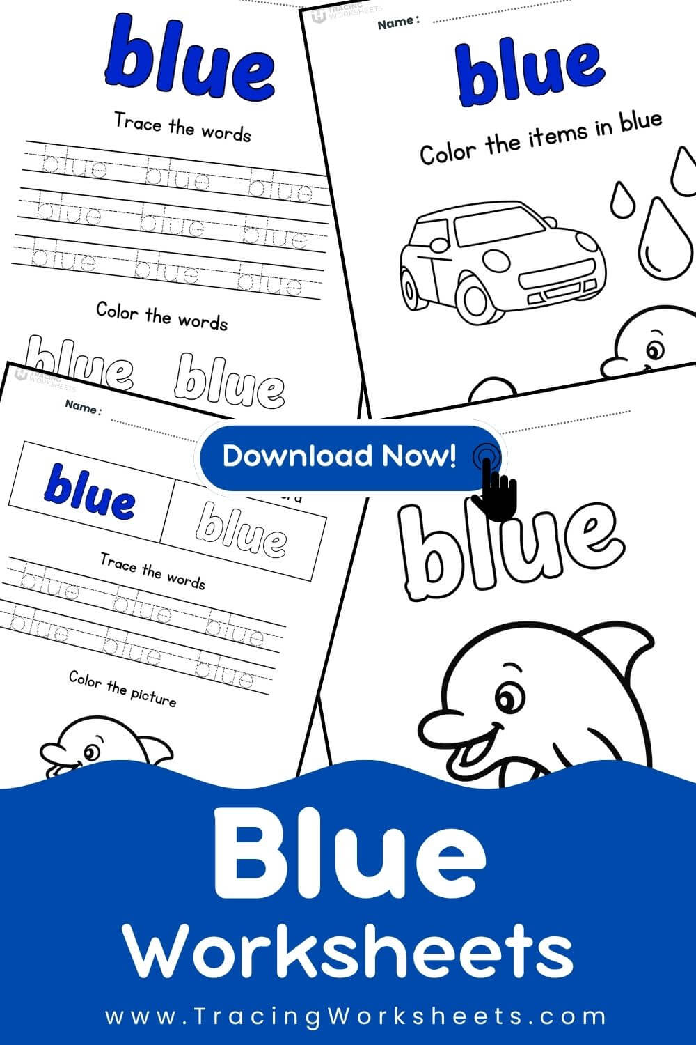 Color Blue Worksheets A promotional collage for "Color Blue Worksheets" from TracingWorksheets.com showing a variety of preschool printables including dolphin coloring pages, "blue" word tracing exercises