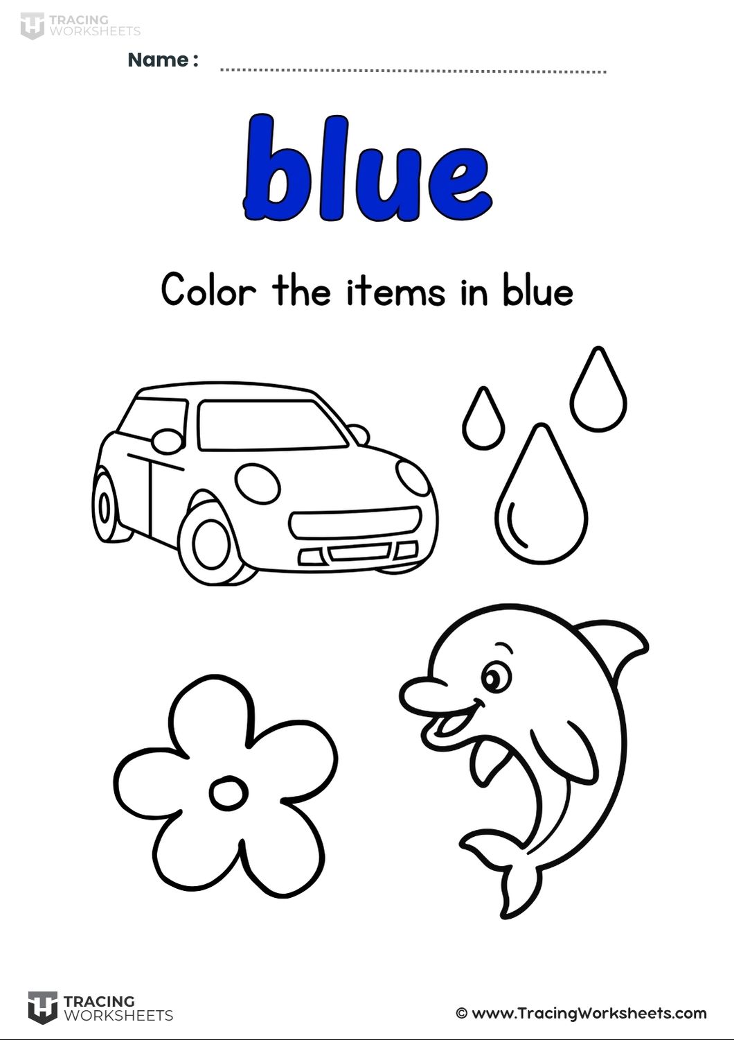 Color the Items Blue A "Color the items in blue" worksheet featuring outlines of a car, raindrops, a flower, and a dolphin, designed to help children with color recognition and fine motor skills.